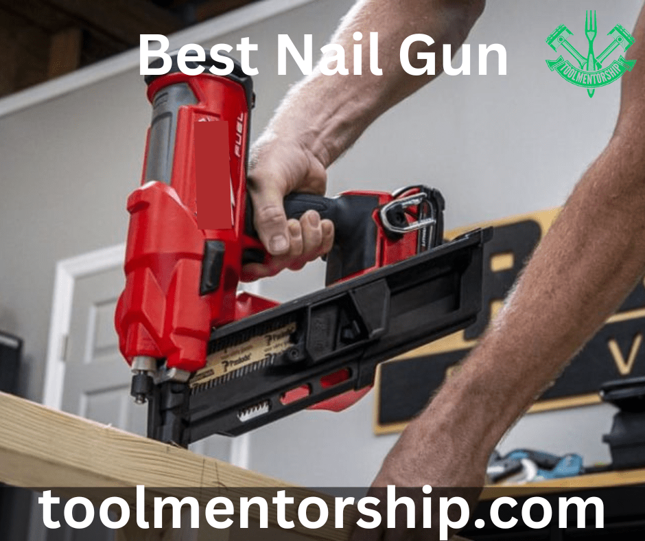 Best Nail Gun