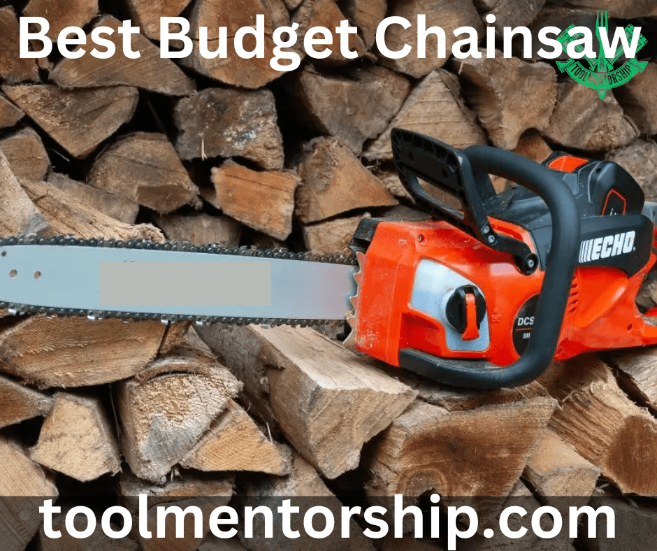 best budget chainsaw